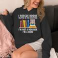 I Rescue Books Trapped In The Bookstore Book Teacher For Men Women Women's Hoodie, funny design