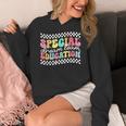 Retro Special Education Squad Groovy Dream Team SPED Teacher Women's Hoodie, Groovy Teacher Gifts, funny design Retro Special Education Squad Groovy Dream Team SPED Teacher Women's Hoodie, Groovy Teacher Gifts, funny design
