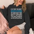 Sixth Grade Teacher 6th Grade Teacher T-Shirt Women's Hoodie, funny design Sixth Grade Teacher 6th Grade Teacher T-Shirt Women's Hoodie, funny design