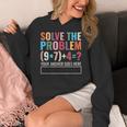 Solve The Problem 67 Six Seven Math Teacher School Women's Hoodie, funny design Solve The Problem 67 Six Seven Math Teacher School Women's Hoodie, funny design