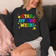 Star Of The Week Cheerful Recognition Student Teachers Class Men Women Kids Women's Hoodie, funny design