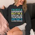 Superhero & Special Education Teacher Men Women Women's Hoodie, funny design Superhero & Special Education Teacher Men Women Women's Hoodie, funny design
