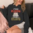 I Teach Reading Because Math Teachers Need Heroes Too Men Women Women's Hoodie, funny design