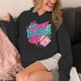 Teacher 90s Retro Colorful Teacher Of The 90s Back To School Women's Hoodie, 90s Teacher Gifts, funny design Teacher 90s Retro Colorful Teacher Of The 90s Back To School Women's Hoodie, 90s Teacher Gifts, funny design