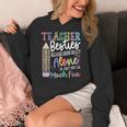 Teacher Besties Because Going Crazy Alone Is Not As Much Fun Women's Hoodie, funny design Teacher Besties Because Going Crazy Alone Is Not As Much Fun Women's Hoodie, funny design
