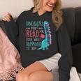 Teacher Dinosaurs Didnt Read Look What Happened Book Reading Women's Hoodie, funny design Teacher Dinosaurs Didnt Read Look What Happened Book Reading Women's Hoodie, funny design