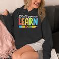 Teacher Y'All Gonna Learn Today First Day Of School Women's Hoodie, funny design Teacher Y'All Gonna Learn Today First Day Of School Women's Hoodie, funny design
