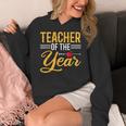 Teacher Of The Year Men Women Teachers Women's Hoodie, funny design