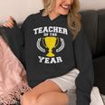 Teacher Of The Year For Men Women Women's Hoodie, funny design Teacher Of The Year For Men Women Women's Hoodie, funny design