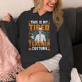 This Is My Tired Teacher Costume Halloween Costumes Women's Hoodie, funny design This Is My Tired Teacher Costume Halloween Costumes Women's Hoodie, funny design