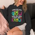 Today You Will Glow When You Show What You Know Teachers Day Women's Hoodie, funny design Today You Will Glow When You Show What You Know Teachers Day Women's Hoodie, funny design