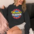 Wonder Teacher Super Woman Power Superhero Back To School Women's Hoodie, Super Teacher Gifts, funny design Wonder Teacher Super Woman Power Superhero Back To School Women's Hoodie, Super Teacher Gifts, funny design