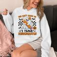 You Can't Scare Me I Teach Kindergarten Teacher Halloween Women's Hoodie, funny design You Can't Scare Me I Teach Kindergarten Teacher Halloween Women's Hoodie, funny design