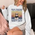Dear Teacher I Talk To Everyone So Moving My Seat Won’t Help Women's Hoodie, funny design