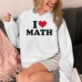 I Love Math Teacher Women's Hoodie, funny design I Love Math Teacher Women's Hoodie, funny design