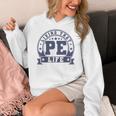 PE Teacher Living That PE Life Physical Education Teacher Women's Hoodie, Pe Teacher Gifts, funny design