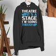 Theater Teacher Drama Teacher Theater Nerd Actor Men Women Kids Women's Hoodie, funny gift