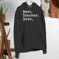 Best Teacher Ever Best Teacher Ever T-Shirt For Men Women Women's Hoodie, funny gift Best Teacher Ever Best Teacher Ever T-Shirt For Men Women Women's Hoodie, funny gift