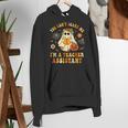 You Can't Scare Me I'm A School Teachers Assistant Halloween Women's Hoodie, funny gift You Can't Scare Me I'm A School Teachers Assistant Halloween Women's Hoodie, funny gift