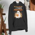You Cant Scare Me I Teach Preschool Halloween Teacher Women's Hoodie, funny gift