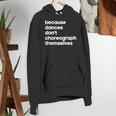 Choreographer Dance Teacher Cool Unique Shirt For Men Women Women's Hoodie, funny gift Choreographer Dance Teacher Cool Unique Shirt For Men Women Women's Hoodie, funny gift