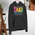 Dear Parents Tag You'Re It Love Teachers Last Day Of School Women's Hoodie, funny gift Dear Parents Tag You'Re It Love Teachers Last Day Of School Women's Hoodie, funny gift