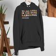 ESL Teacher We All Laugh In The Same Language Women's Hoodie, Esl Teacher Hoodies, funny gift ESL Teacher We All Laugh In The Same Language Women's Hoodie, Esl Teacher Hoodies, funny gift