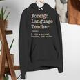 Foreign Language Teacher Like A Normal Teacher Women's Hoodie, funny gift Foreign Language Teacher Like A Normal Teacher Women's Hoodie, funny gift