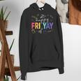 Happy Fri Yay Teacher Friday For Men Women Women's Hoodie, funny gift