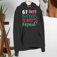 Humor Meme 67 Days Of School Coffee Lover Educator Teacher Women's Hoodie, funny gift Humor Meme 67 Days Of School Coffee Lover Educator Teacher Women's Hoodie, funny gift