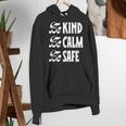 Be Kind Be Calm Be Safe Awareness For Teachers For Men Women Kids Women's Hoodie, funny gift Be Kind Be Calm Be Safe Awareness For Teachers For Men Women Kids Women's Hoodie, funny gift