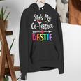 Matching Co-Teacher Best Friend She's My Bestie Work Team Women's Hoodie, funny gift