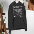 Not My Problems Anymore Retired Physics Teacher Women's Hoodie, funny gift