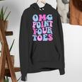 OMG Point Your Toes Dancing Teacher Tap Dancer Dance For Men Women Kids Women's Hoodie, funny gift