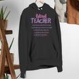 Retiring Teacher Tshirt For Retired Teachers For Men Women Women's Hoodie, funny gift