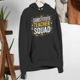 Substitute Teacher Squad Sub Teacher Substitute Teaching Women's Hoodie, funny gift Substitute Teacher Squad Sub Teacher Substitute Teaching Women's Hoodie, funny gift