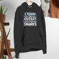 I Teach The Cutest Little Sharks Teacher School Women's Hoodie, funny gift I Teach The Cutest Little Sharks Teacher School Women's Hoodie, funny gift