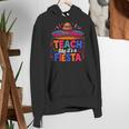 Teach Like It'S A Fiesta Teachers Sombrero Cinco De Mayo Women's Hoodie, funny gift