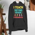 I Teach Second Grade Superheroes Teacher Superhero Women's Hoodie, funny gift I Teach Second Grade Superheroes Teacher Superhero Women's Hoodie, funny gift