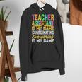 Teacher Assistant Is My Name Coordinating Teacher Aide For Men Women Women's Hoodie, funny gift Teacher Assistant Is My Name Coordinating Teacher Aide For Men Women Women's Hoodie, funny gift