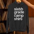 6th Sixth Grade Camp Counselor Camper Teacher Chaperone Women's Hoodie, gift for family, gift for coworker