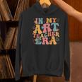 In My Art Teacher Era Artists First Day Of School Women Women's Hoodie, gift for family, gift for coworker In My Art Teacher Era Artists First Day Of School Women Women's Hoodie, gift for family, gift for coworker