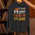 My Broom Broke So Now I Teach 5th Grade Halloween Teacher Women's Hoodie, gift for family, gift for coworker My Broom Broke So Now I Teach 5th Grade Halloween Teacher Women's Hoodie, gift for family, gift for coworker