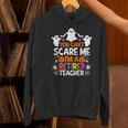 You Can't Scare Me I'm A Retired Teacher Shirt Halloween Women's Hoodie, gift for family, gift for coworker You Can't Scare Me I'm A Retired Teacher Shirt Halloween Women's Hoodie, gift for family, gift for coworker