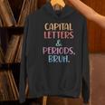 Capital Letters And Periods Bruh Bruh Teacher Women Women's Hoodie, gift for family, gift for coworker