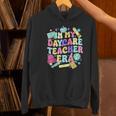 In My Daycare Teacher Era Daycare Provider Kids Women's Hoodie, gift for family, gift for coworker