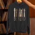 Deaf Be Kind Sign Language Hand Talking Teachers Interpreter Women's Hoodie, gift for family, gift for coworker Deaf Be Kind Sign Language Hand Talking Teachers Interpreter Women's Hoodie, gift for family, gift for coworker