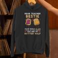 Dear Teacher Bestie You'Re Totally My Jam Shirt Kids Women's Hoodie, gift for family, gift for coworker