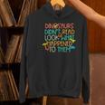 Dinosaurs Didnt Read Book Lover Boys Kids Teacher Women's Hoodie, gift for family, gift for coworker Dinosaurs Didnt Read Book Lover Boys Kids Teacher Women's Hoodie, gift for family, gift for coworker