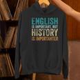 English Is Important But History Is Importanter Teacher Women's Hoodie, History Teacher Hoodies, English Teacher Hoodies, gift for family, gift for coworker English Is Important But History Is Importanter Teacher Women's Hoodie, History Teacher Hoodies, English Teacher Hoodies, gift for family, gift for coworker